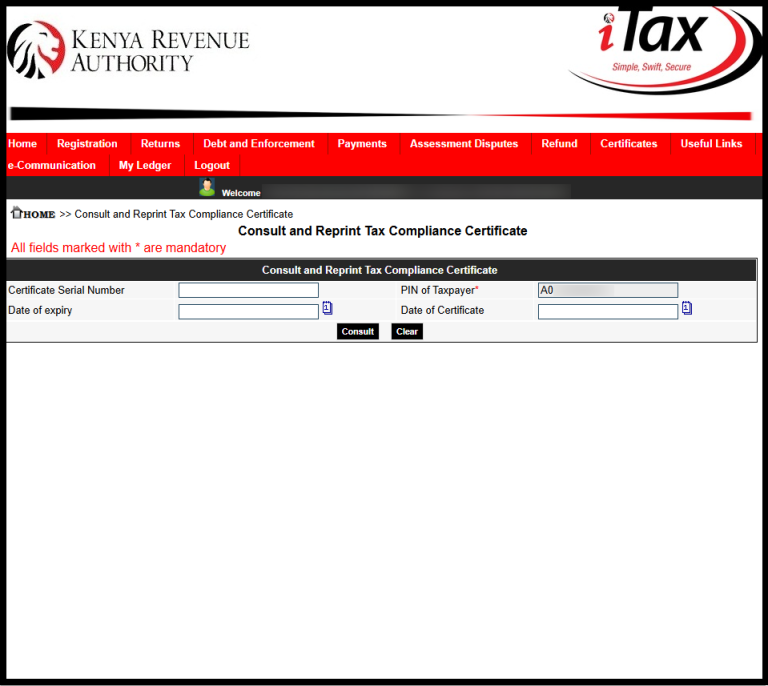 Next, on the “Consult and Reprint Tax Compliance Certificate” form, click on the “Submit” button to initiate download of Tax Compliance Certificate on iTax (KRA Portal). A pop up will appear – “Are you sure you want to consult?” Click on “OK” to proceed. 