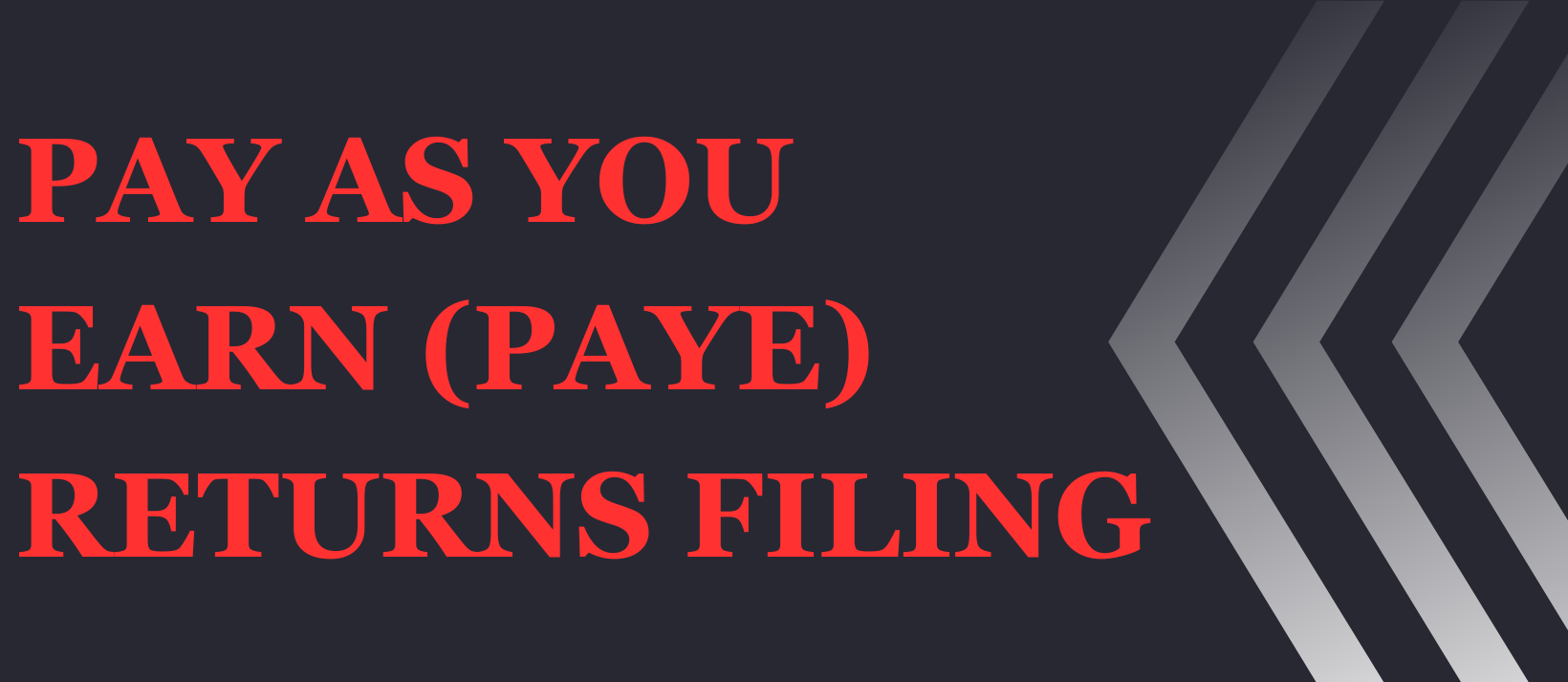 Pay As You Earn Paye Returns Filing