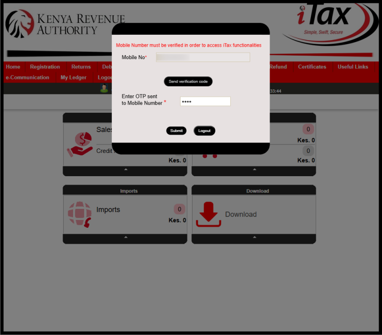Next, check your phone for an SMS containing the OTP verification code that has been sent by Kenya Revenue Authority (KRA). Enter the OTP verification code and click on the “Submit” button. 